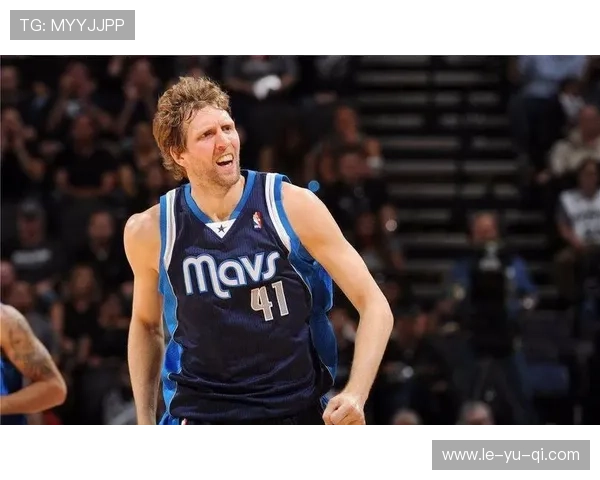 德克·诺维茨基再成焦点:欧洲传奇影响力回潮